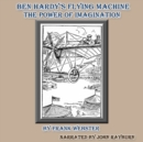 Ben Hardy's Flying Machine - eAudiobook