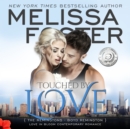 Touched by Love - eAudiobook
