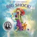 Rusty and Emma's Big Shock - eAudiobook