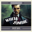 White Zombie - eAudiobook