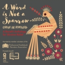A Word Is Not a Sparrow - eAudiobook