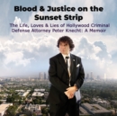 Blood & Justice on the Sunset Strip - eAudiobook