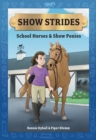 Show Strides Vol. 1 : School Horses & Show Ponies - eBook