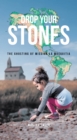 Drop Your Stones : The Ghosting of Mission La Mosquitia - eBook