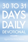30 TO 31 DAYS DAILY DEVOTIONAL : VOLUME 1 - eBook
