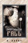 Swift Was The Fall - eBook