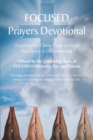 FOCUSED Prayers Devotional : Focusing On Christ Until Spiritual Excellence is Demonstrated - eBook