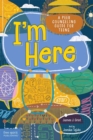 I'm Here : A Peer Counseling Guide for Teens - eBook