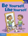 Be Yourself, Like Yourself - eBook