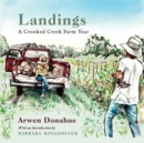 Landings : A Crooked Creek Farm Year - eBook
