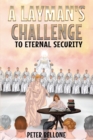 A Layman's Challenge to Eternal Security - eBook