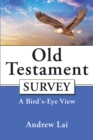 Old Testament Survey : A Bird's-Eye View - eBook