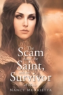 The Scam Artist, the Saint, and the Survivor : A Memoir - eBook