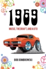 1969 Music the Draft and a GTO - eBook
