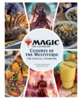 Magic: The Gathering: The Official Cookbook : Cuisines of the Multiverse - eBook