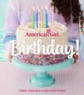 American Girl Birthday! : Cakes, Cupcakes & Specialty Treats - eBook