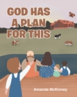 God Has a Plan for This - eBook