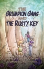 The Grumpkin Gang and the Rusty Key - eBook