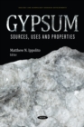 Gypsum: Sources, Uses and Properties - eBook