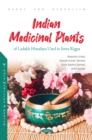 Indian Medicinal Plants of Ladakh Himalaya Used in Sowa Rigpa - eBook