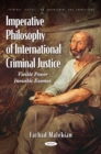 Imperative Philosophy of International Criminal Justice. Visible Power. Invisible Essence. - eBook