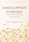 Nanocomposite Hydrogels and their Emerging Applications - eBook
