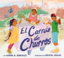 El carrito de churros [Churro Stand Spanish edition] : A Picture Book - eBook
