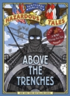 Above the Trenches (Nathan Hale's Hazardous Tales #12) - eBook