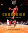 Courtside : 40 Years of NBA Photography - eBook