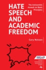 Hate Speech and Academic Freedom : The Antisemitic Assault on Basic Principles - eBook