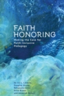 Faith Honoring : Making the Case for Faith-Inclusive Pedagogy - eBook