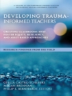 Developing Trauma-Informed Teachers - eBook