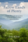 Fallow Lands of Plenty - eBook
