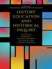 History Education and Historical Inquiry - eBook