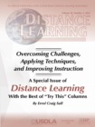 Special Issue of Distance Learning : Overcoming Challenges, Applying Techniques, and Improving Instruction - eBook