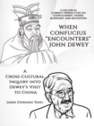 When Confucius "Encounters" John Dewey - eBook