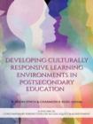 Developing Culturally Responsive Learning Environments in Postsecondary Education - eBook