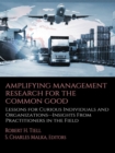 Amplifying Management Research for the Common Good - eBook