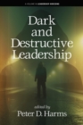 Dark and Destructive Leadership - eBook