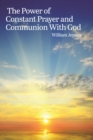 The Power of Constant Prayer and Communion With God - eBook