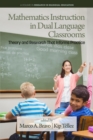 Mathematics Instruction in Dual Language Classrooms - eBook