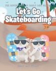 Let's Go Skateboarding - eBook