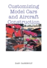 Customizing Model Cars and Aircraft Construction - eBook
