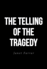 The Telling of the Tragedy - eBook