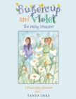 Buttercup and Violet : The Daisy Disaster: A Flower Fairy Adventure Book 1 - eBook