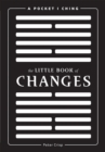 The Little Book of Changes : A Pocket I-Ching - eBook