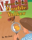 Legend Of The Double Yolker - eBook