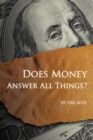 Does Money Answer All Things? - eBook