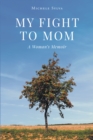 My Fight to Mom - eBook
