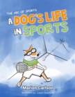 A Dog's Life in Sports : The ABC Of Sports - eBook